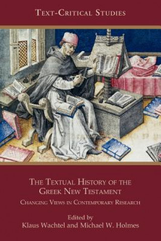 Kniha Textual History of the Greek New Testament Michael W. Holmes