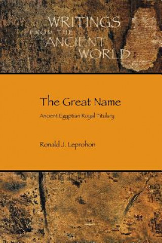 Knjiga Great Name Ronald J. Leprohon