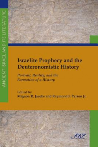 Libro Israelite Prophecy and the Deuteronomistic History Mignon Jacobs