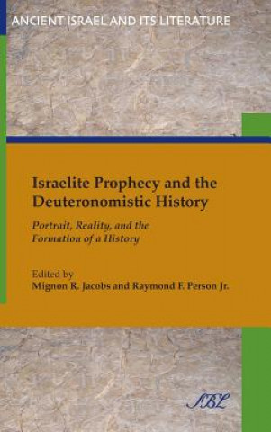 Libro Israelite Prophecy and the Deuteronomistic History Mignon Jacobs