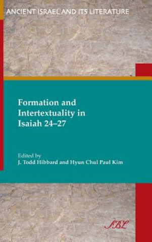 Carte Formation and Intertextuality in Isaiah 24-27 Paul Kim