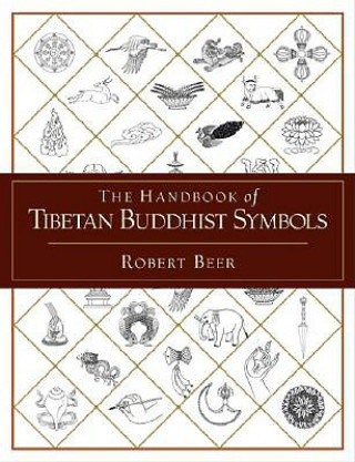 Kniha Handbook of Tibetan Buddhist Symbols Robert Beer