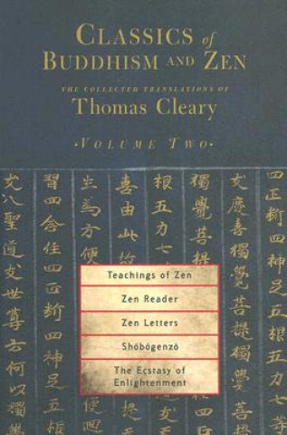 Książka Classics of Buddhism and Zen, Volume Two Thomas Cleary