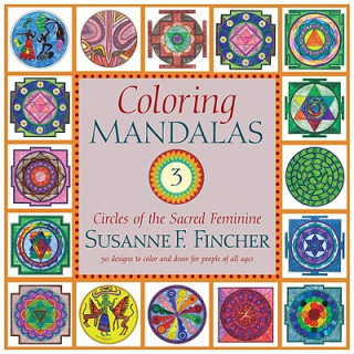 Książka Coloring Mandalas 3 Susanne F. Fincher