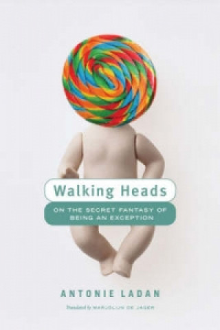 Knjiga Walking Heads Antonie Laden