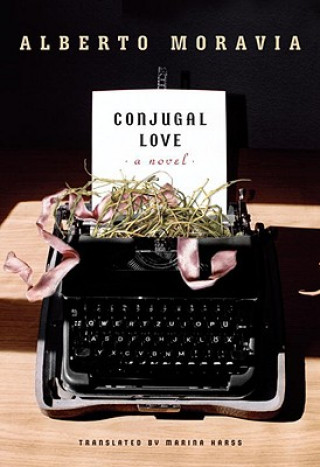 Kniha Conjugal Love Alberto Moravia