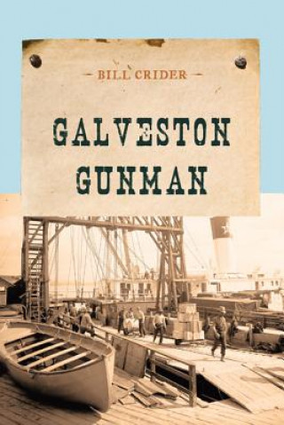 Carte Galveston Gunman Bill Crider