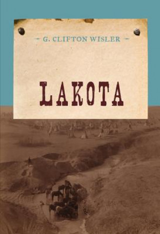 Carte Lakota G.Clifton Wisler