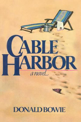 Carte Cable Harbor Donald Bowie