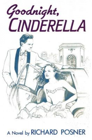 Knjiga Goodnight, Cinderella Richard Posner