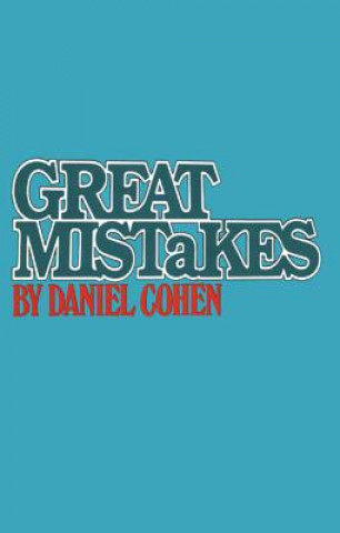 Carte Great Mistakes Daniel Cohen