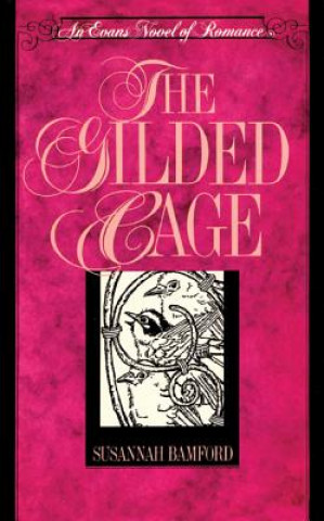 Libro Gilded Cage Susannah Bamford