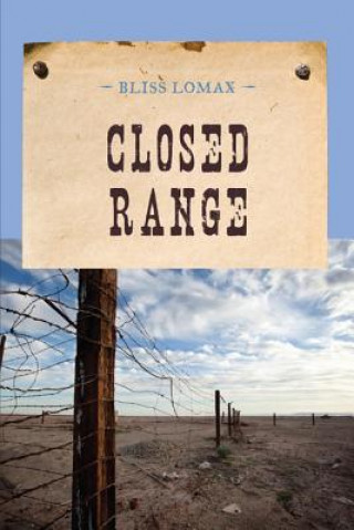 Carte Closed Range Bliss Lomax