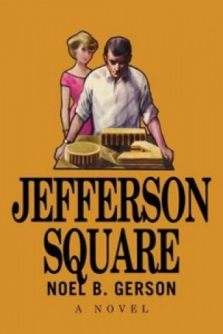 Книга Jefferson Square Noel B. Gerson