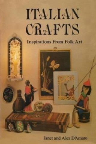 Livre Italian Crafts Alex D'Amato