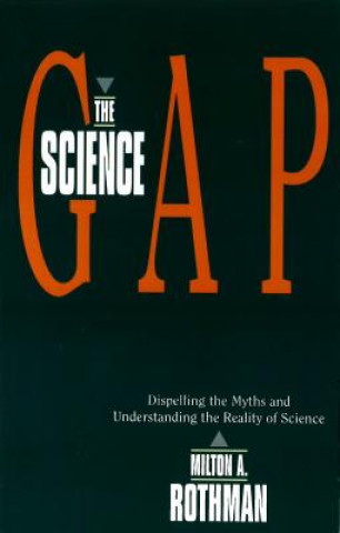 Carte Science Gap Milton A. Rothman