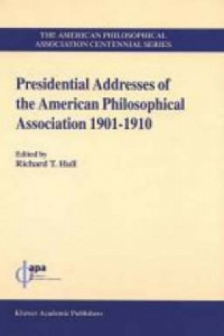 Kniha Presidential Addresses of the American Philosophical Association Richard T. Hull