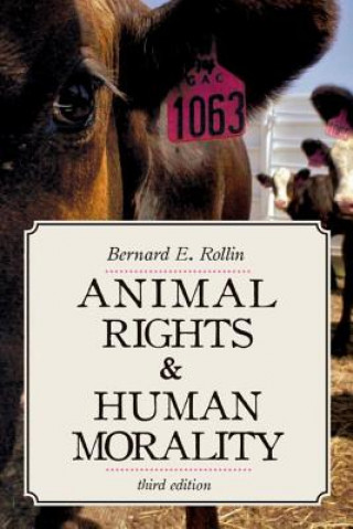 Carte Animal Rights and Human Morality Bernard E. Rollin