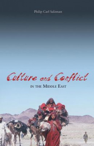 Book Culture and Conflict in the Middle East Philip Carl Salzman