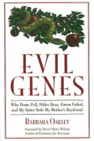 Kniha Evil Genes Barbara Oakley