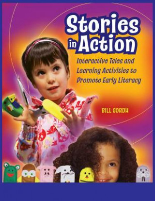 Kniha Stories in Action Bill Gordh