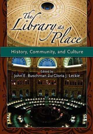 Kniha Library as Place Gloria J. Leckie