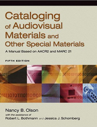 Buch Cataloging of Audiovisual Materials and Other Special Materials Robert L. Bothmann