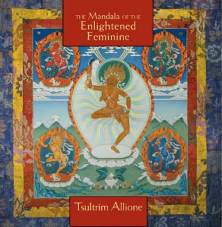 Audio Mandala of the Enlightened Feminine Tsultrim Allione
