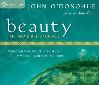 Hanganyagok Beauty John O'Donohue