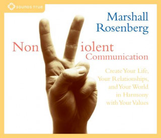 Audio Nonviolent Communication Marshall B. Rosenberg
