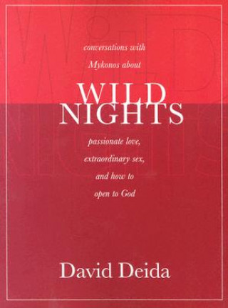 Книга Wild Nights David Deida