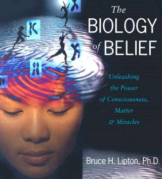 Audio Biology of Belief Bruce Lipton