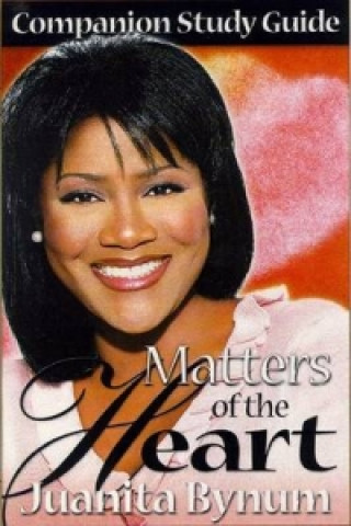 Carte Matters of the Heart Companion Study Guide Juanita Bynum