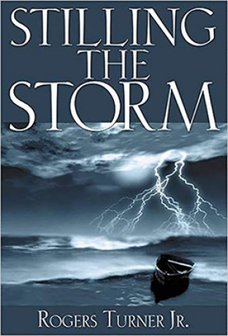 Książka Stilling The Storm Rogers Turner