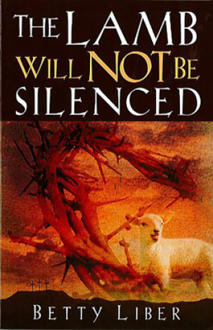 Carte Lamb Will Not be Silenced! Betty Liber