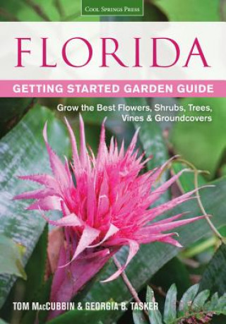 Buch Florida Getting Started Garden Guide Tom MacCubbin