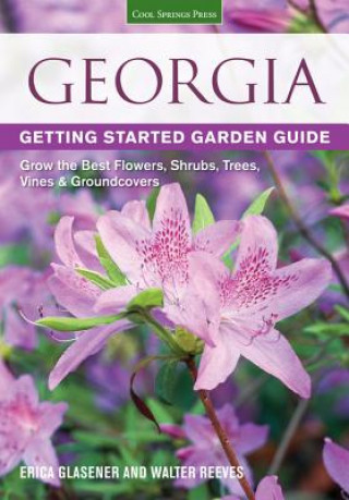 Knjiga Georgia Getting Started Garden Guide Walter Reeves