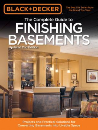 Book Complete Guide to Finishing Basements (Black & Decker) Editors of Cool Springs Press