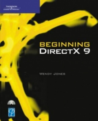 Kniha Beginning DirectX 9 Wendy Jones