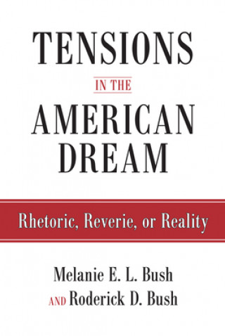 Livre Tensions in the American Dream Rod Bush