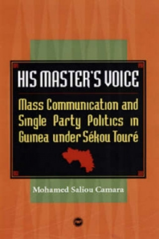 Knjiga His Master's Voice Mohamed Saliou Camara