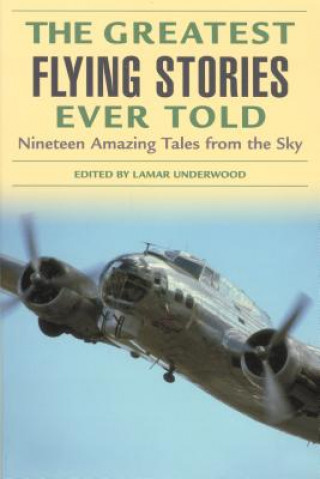 Libro Greatest Flying Stories Ever Told Lamar Underwood