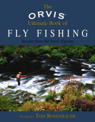Könyv Orvis Ultimate Book of Fly Fishing 