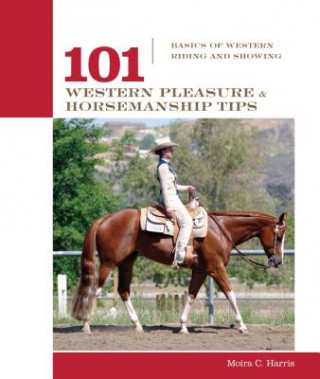 Könyv 101 Western Pleasure and Horsemanship Tips Mark Sheridan