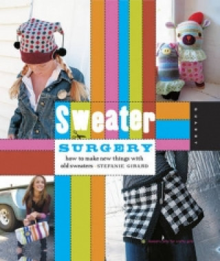 Knjiga Sweater Surgery Stefanie Girard