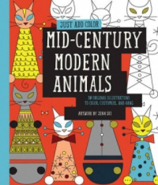 Könyv Just Add Color: Mid-Century Modern Animals Jenn Ski