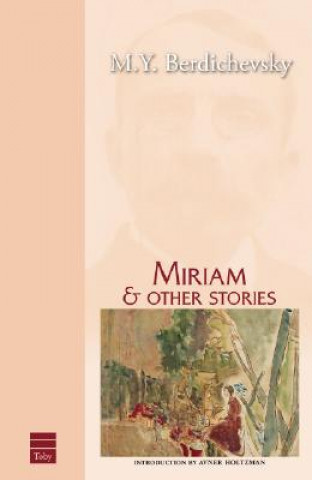 Kniha Miriam and Other Stories M.Y. Berdichevsky