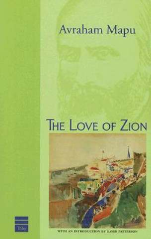 Carte Love of Zion and Other Works Abraham Mapu