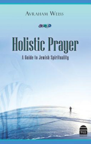 Βιβλίο Holistic Prayer Avraham Weiss