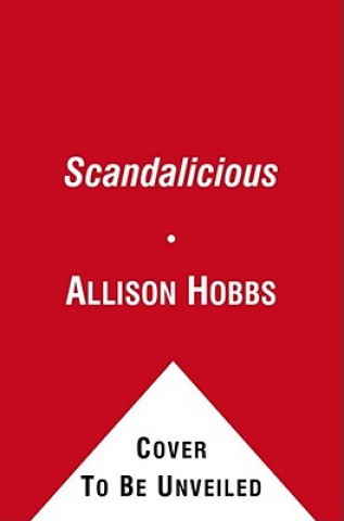 Kniha Scandalicious Allison Hobbs